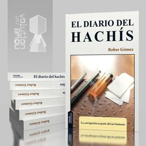 .: El diario del hachís, la novela anticorrupción:.