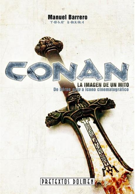 “Sabe, oh príncipe”: el legado de Robert E. Howard en “Conan. La imagen de un mito” para Ultramundo