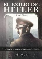 El exilio de Hitler.
