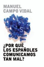 Reseña de «¿Por qué los españoles comunicamos tan mal?»