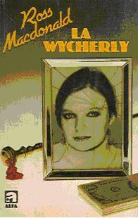 Ross Macdonald: La Wicherly