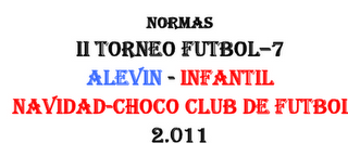 2º TORNEO DE NAVIDAD CHOCO CLUB DE FÚTBOL (GRUPOS, HORARIOS Y NORMAS)