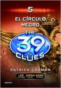 The 39 Clues #5. El Círculo Negro, de Patrick Carman.