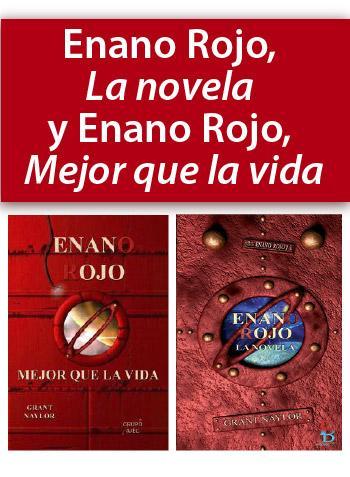 Pack Enano Rojo: La novela y Mejor que la Vida