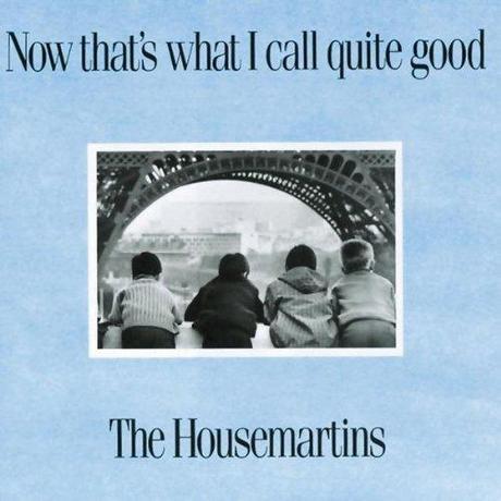 Discos: Now that´s what I call quite good (The Housemartins, 1988)