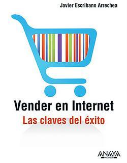 VENDER EN INTERNET las claves del éxito
