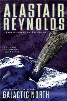'Galactic North'. de Alastair Reynolds
