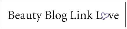 BEAUTY BLOG LINK LOVE. BEAUTY BLOG LINK LOVE.