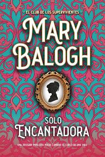 Solo encantadora de Mary Balogh (The Survivors' Club #4)