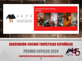Premio ESPELEO 2024 a la Asociación de Cuevas Turísticas Españolas Premio ESPELEO 2024 a la Asociación de Cuevas Turísticas Españolas