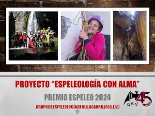 Premio ESPELEO 2024 al proyecto “Espeleología con Alma” Premio ESPELEO 2024 al proyecto “Espeleología con Alma”