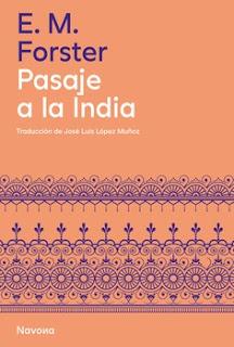 Pasaje a la India, por E. M. Forster