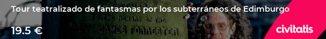 10 Tours Emocionantes para un Halloween Misterioso en Familia Tour teatralizado de fantasmas por los subterráneos de Edimburgo
