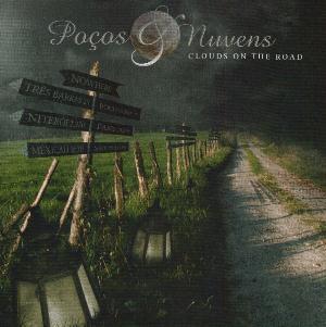 Poços & Nuvens - Clouds on the Road (2012)