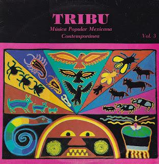 Tribu - Música Popular Mexicana Contemporánea Vol. 3 (1984)