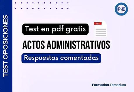 Test de oposiciones Actos administrativos