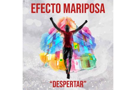 Efecto Mariposa publica su nuevo single ‘Despertar’