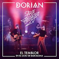 Dorian estrenan El Temblor con Arde Bogotá y anuncian disco en directo