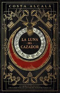 Opinión de La luna del cazador de Costa Alcalá