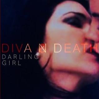 DIVA & DEATH - DARLING GIRL