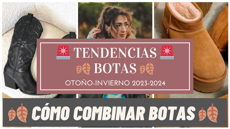 estas son las botas que se llevaran este otoño invierno 2023 2024