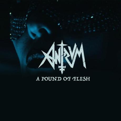 Antrvm estrena sencillo «A Pound of Flesh» inspirado en la obra de Shakespeare Antrvm estrena sencillo «A Pound of Flesh» inspirado en la obra de Shakespeare