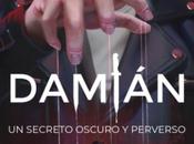 Damián: Secreto Oscuro Perverso "Alex Mírez (Reseña #203)
