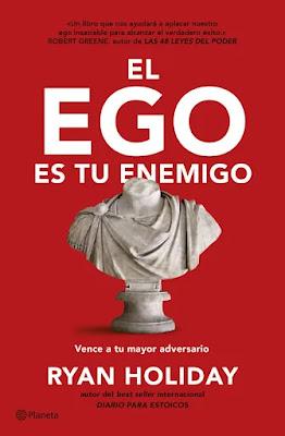 El ego es tu enemigo: Vence a tu mayor adversario