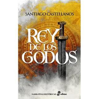 REY DE LOS GODOS. ENTREVISTAMOS AL AUTOR SANTIAGO CASTELLANOS