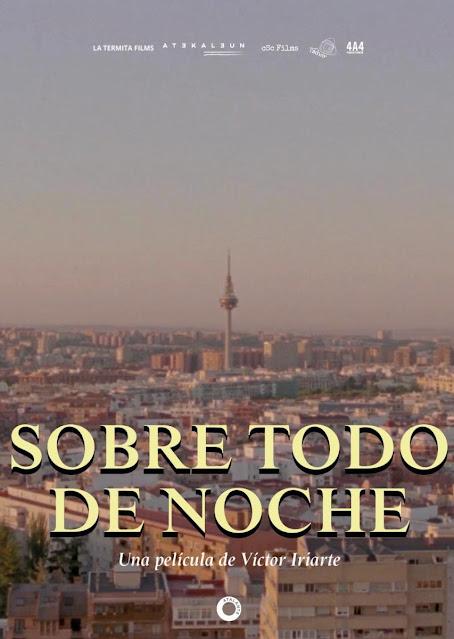 Sobre todo de noche (España, Portugal, Francia; 2023)