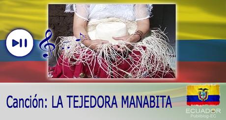 Letra: La Tejedora Manabita - Pasillo