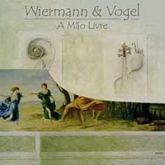 Wiermann & Vogel (Quaterna Requiem) - A Mao Livre (2001)