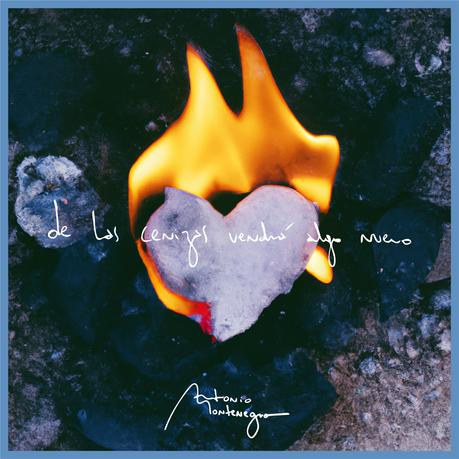 ‘De las cenizas vendrá algo nuevo’ es el nuevo disco del cantante, compositor y letrista chileno Antonio Montenegro Antonio Montenegro 5