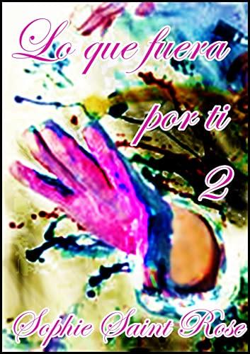 El Mejor 10 sophie saint rose de 2024: La Elección de los Especialistas Lo que fuera por ti 2