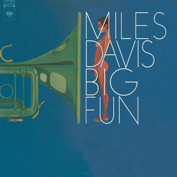 Miles Davis - Big Fun (1974) Miles Davis - Big Fun (1974)