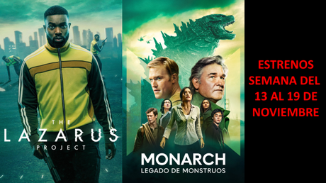 La segunda temporada de ‘The Lazarus Project’ y el estreno de ‘Monarch: El Legado de los Monstruos’ son los estrenos de la semana.