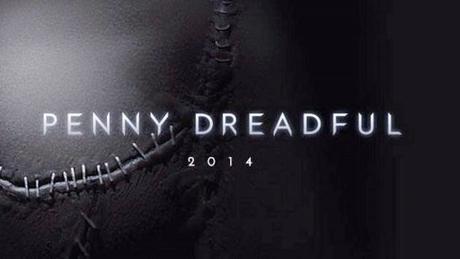 PENNY DREADFUL. BIENVENIDOS AL GRAND GUIGNOL.