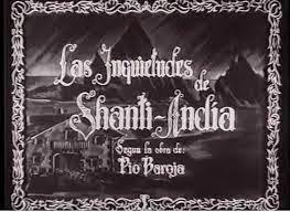 LAS INQUIETUDES DE SHANTI ANDIA. 1947