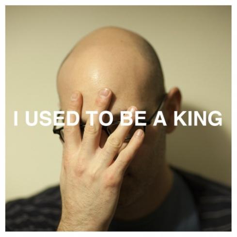I Used To Be A King (Una Recopilación)