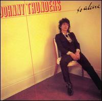Clásicos: So alone (Johnny Thunders, 1978)