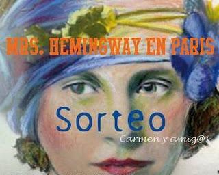 Recordatorio: 'Sorteo Mrs. Hemingway en París', y otro reto