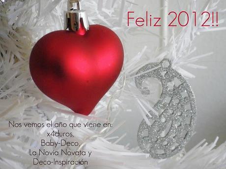 Feliz 2012!! desde x4duros, Baby-Deco, La  Novia Novata y Deco-Inspiración