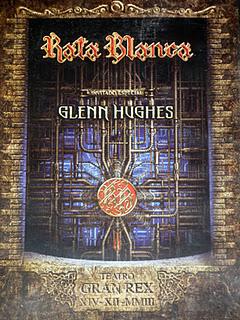 Rata Blanca & Glenn Hughes Teatro Gran Rex XIV-XII-MMIII (2005)