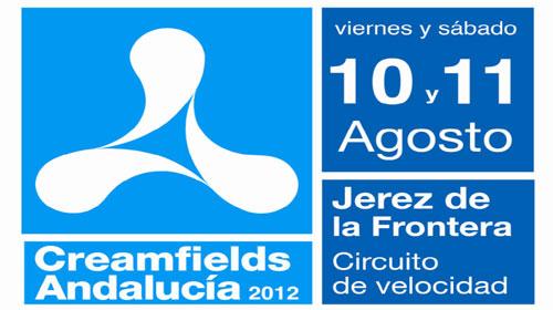 Creamfields Andalucía 2012 enciende motores