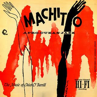 Machito Afro-Cuban Jazz - Chico O'Farrill