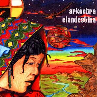 Arkestra Clandestina - Arkestra Clandestina