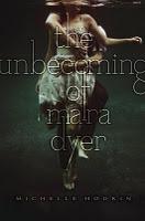 I.M.O #6: The Unbecoming of Mara Dyer (M. Hodkin)