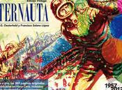 Prepárense viene: Eternauta versión vintage