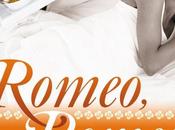 Reseña Romeo, Romeo