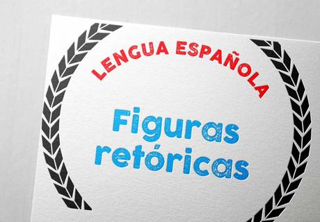 Las Figuras Retóricas o Literarias de la Lengua Española Las Figuras Retóricas o Literarias de la Lengua Española